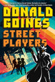 Book cover of: Street Players. By: Donald Goines