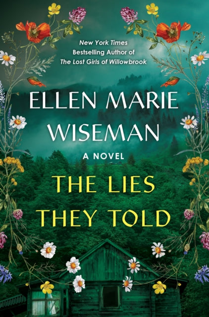Book cover of: Lies They Told. By: Ellen Marie Wiseman