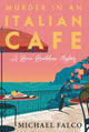 Book cover of: Murder in an Italian Cafe. By: Michael Falco