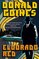 Book cover of: Eldorado Red. By: Donald Goines