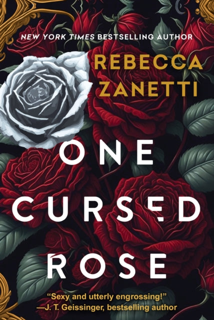 Book cover of: One Cursed Rose. By: Rebecca Zanetti