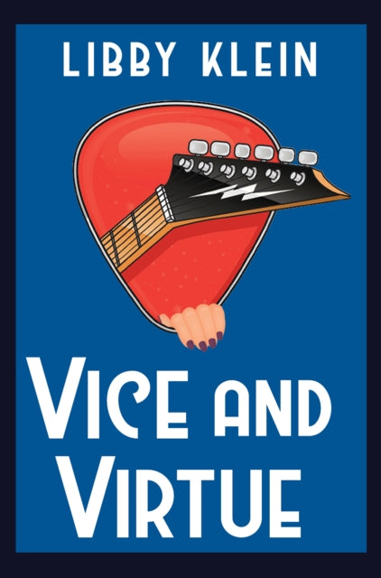 Book cover of: Vice and Virtue. By: Libby Klein