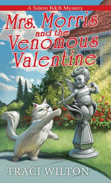 Book cover of: Mrs. Morris and the Venomous Valentine. By: Traci Wilton