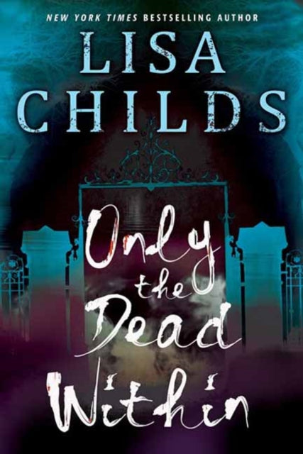 Book cover of: Only the Dead Within