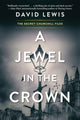 Book cover of: Jewel in the Crown. By: David Lewis