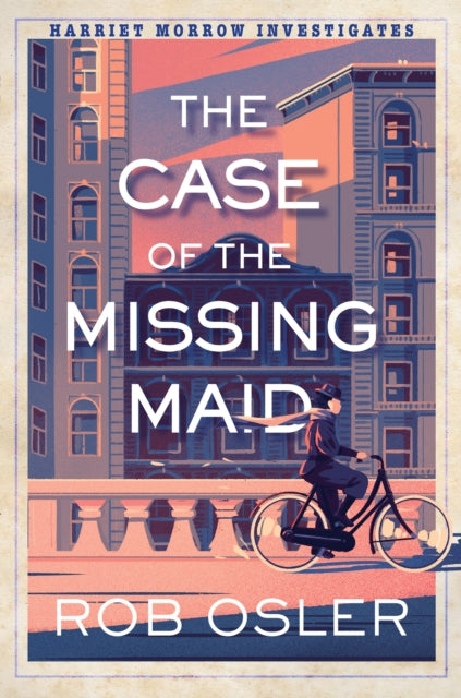 Book cover of: Case of the Missing Maid. By: Rob Osler