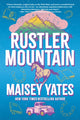 Book cover of: Rustler Mountain. By: Maisey Yates