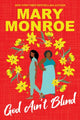 Book cover of: God Ain't Blind. By: Mary Monroe