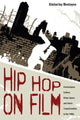 Book cover of: Hip Hop on Film. By: Kimberley Monteyne