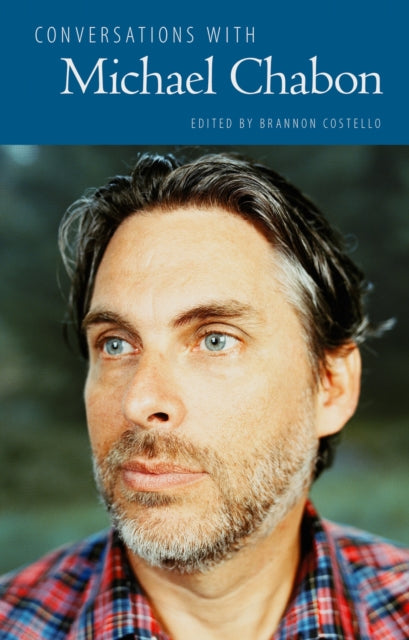 Book cover of: Conversations with Michael Chabon. By: Brannon Costello