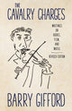 Book cover of: Cavalry Charges. By: Barry Gifford