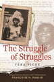 Book cover of: Struggle of Struggles. By: Vera Pigee