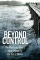 Book cover of: Beyond Control. By: Barnett, James F., Jr.