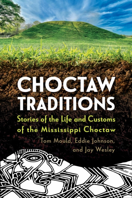 Book cover of: Choctaw Traditions