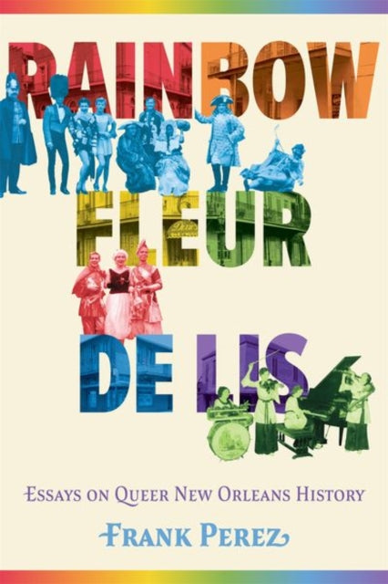Book cover of: Rainbow Fleur De Lis. By: Frank Perez