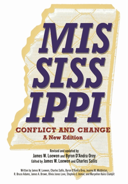 Book cover of: Mississippi, Conflict and Change. By: James W. Loewen