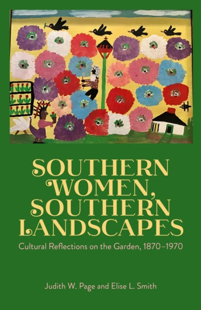 Book cover of: Southern Women, Southern Landscapes