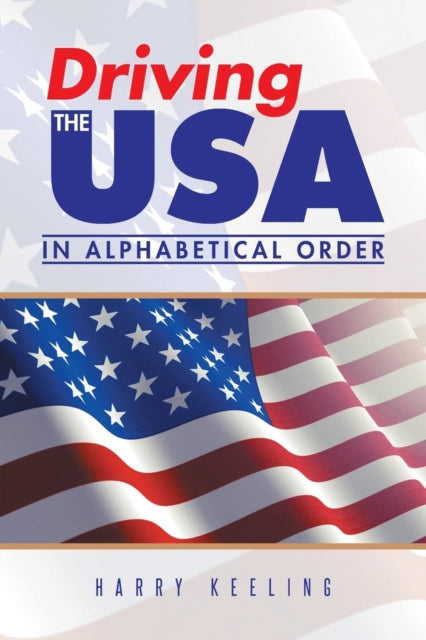 Book cover of: Driving the USA