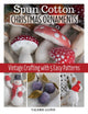 Book cover of: Spun Cotton Christmas Ornaments. By: Valerie Lloyd