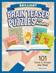 Brilliant Brain Teaser Puzzles for Adults, 101 Games to Sharpen the Mind 9781497105539 Ángels Navarro