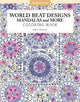 Book cover of: World Beat Designs: Mandalas and More Coloring Book. By: Debra Valencia