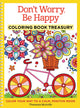Book cover of: Don't Worry, Be Happy Coloring Book Treasury. By: Thaneeya McArdle