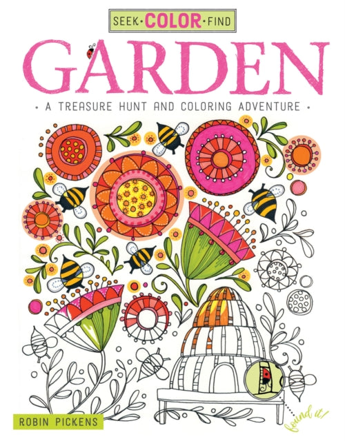Book cover of: Seek, Color, Find Garden