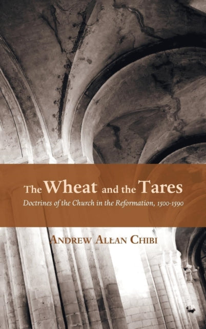 Book cover of: Wheat and the Tares. By: Andrew Allan Chibi