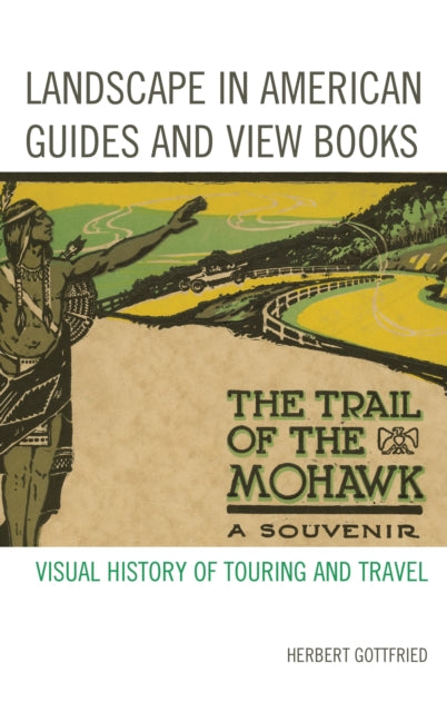 Book cover of: Landscape in American Guides and View Books. By: Herbert Gottfried