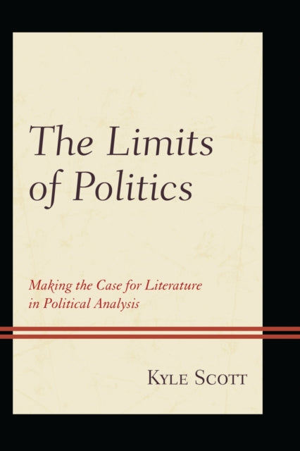 Book cover of: Limits of Politics. By: Kyle Scott