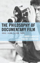 Book cover of: Philosophy of Documentary Film. By: Dromm BAL