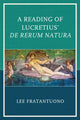 Book cover of: Reading of Lucretius' De Rerum Natura. By: Lee Fratantuono