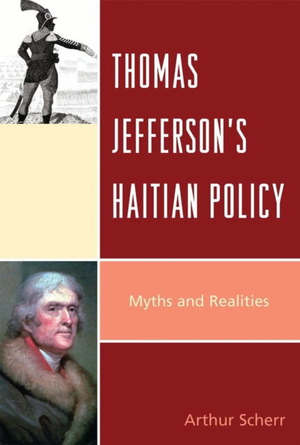 Book cover of: Thomas Jefferson's Haitian Policy. By: Arthur Scherr