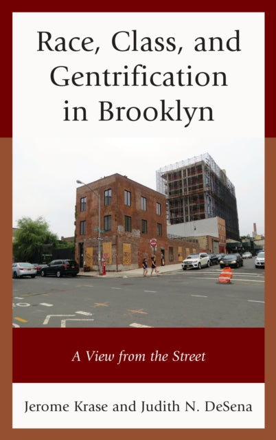 Book cover of: Race, Class, and Gentrification in Brooklyn. By: Jerome Krase