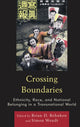Book cover of: Crossing Boundaries. By: Brian D. Behnken