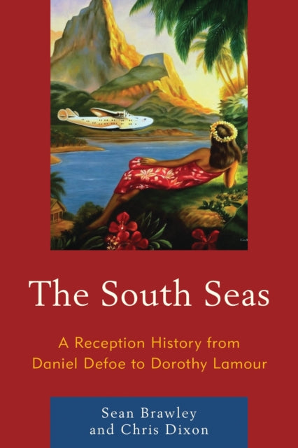 Book cover of: South Seas. By: Sean Brawley