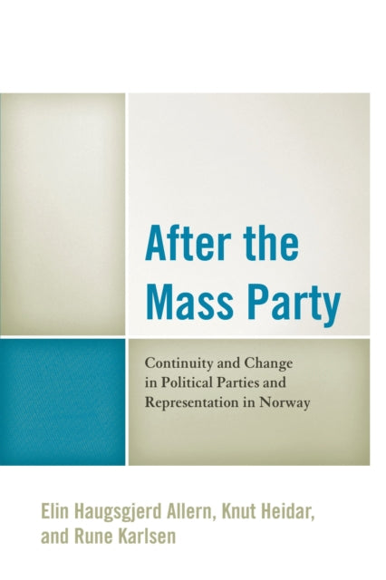 Book cover of: After the Mass Party. By: Elin Haugsgjerd Allern
