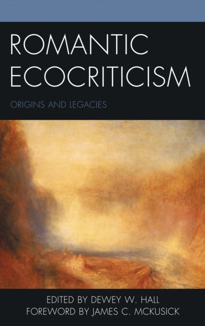 Book cover of: Romantic Ecocriticism. By: Hall HALL