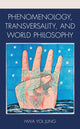 Book cover of: Phenomenology, Transversality, and World Philosophy. By: Hwa Yol Jung