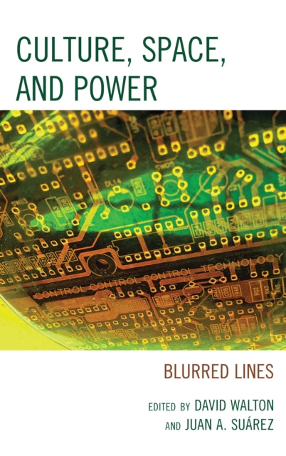 Book cover of: Culture, Space, and Power. By: David Walton