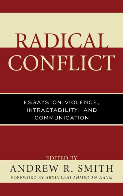 Book cover of: Radical Conflict. By: Andrew R. Smith