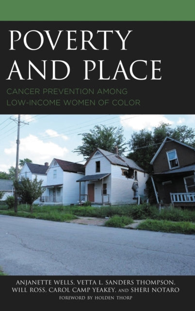 Book cover of: Poverty and Place. By: Anjanette Wells