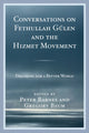 Book cover of: Conversations on Fethullah Gulen and the Hizmet Movement. By: Peter Barnes