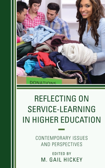 Book cover of: Reflecting on Service-Learning in Higher Education. By: M. Gail Hickey