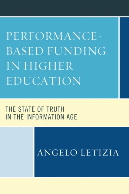 Book cover of: Performance-Based Funding in Higher Education. By: Angelo Letizia
