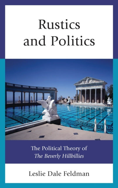 Book cover of: Rustics and Politics. By: Leslie Dale Feldman