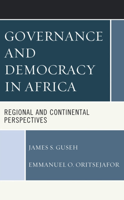 Book cover of: Governance and Democracy in Africa. By: James S. Guseh