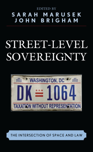 Book cover of: Street-Level Sovereignty. By: Sarah Marusek