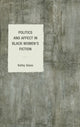 Book cover of: Politics and Affect in Black Women's Fiction. By: Kathy Glass