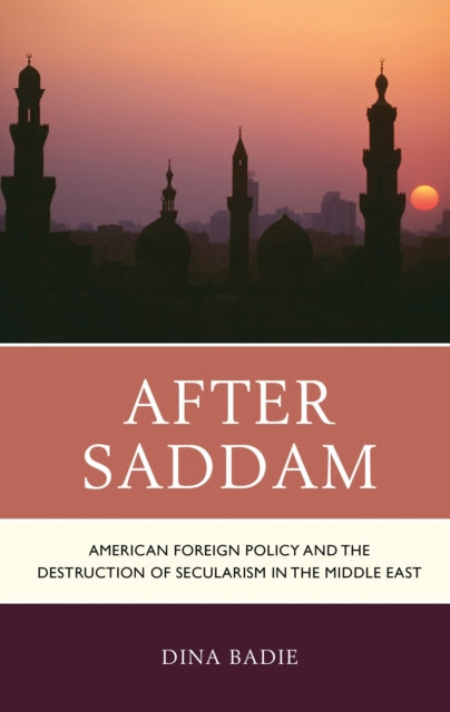 Book cover of: After Saddam. By: Dina Badie